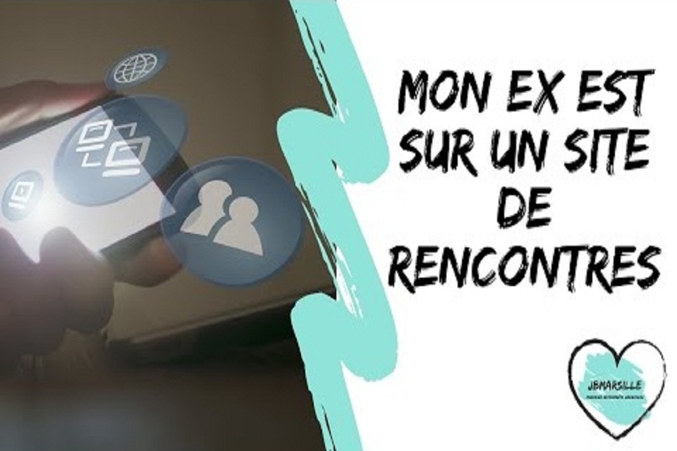 mon ex est sur un site de rencontre